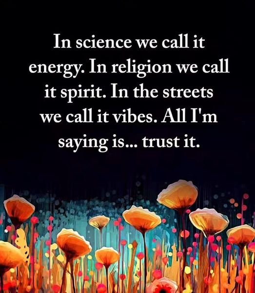 Energy, Spirit, Vibes