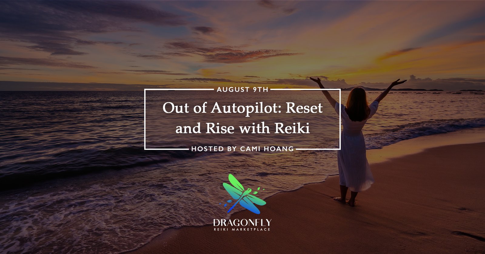 Out of Autopilot: Reset and Rise with Reiki with Cami Hoang