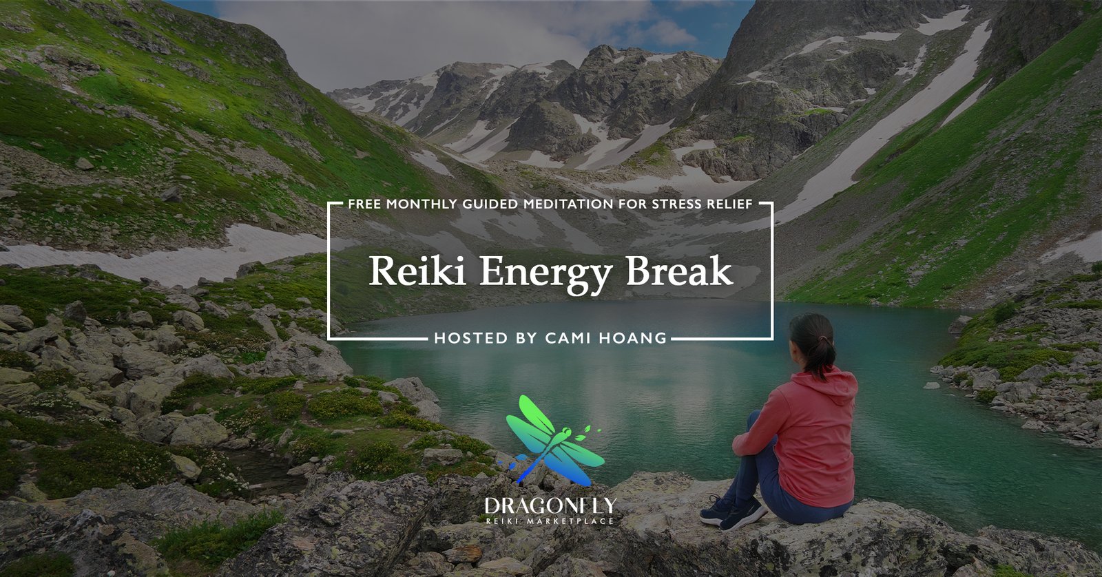 Reiki Energy Break hosted by Cami Hoang
