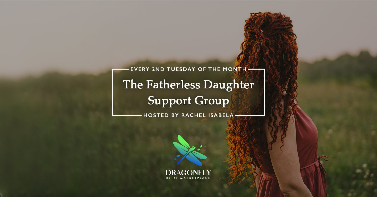 The Fatherless Daughter Support Group hosted by Rachel Isabela