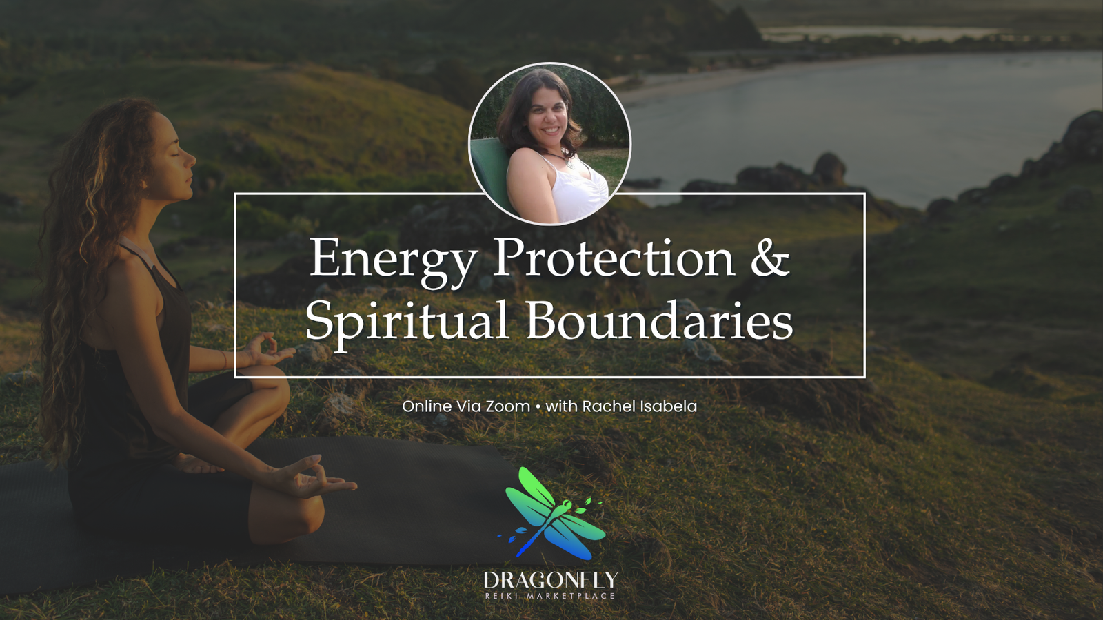 Energy Protection & Spiritual Boundaries