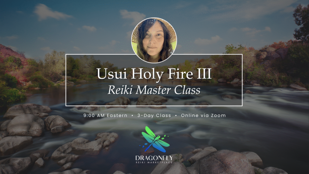 Usui Holy Fire III Reiki Master Class