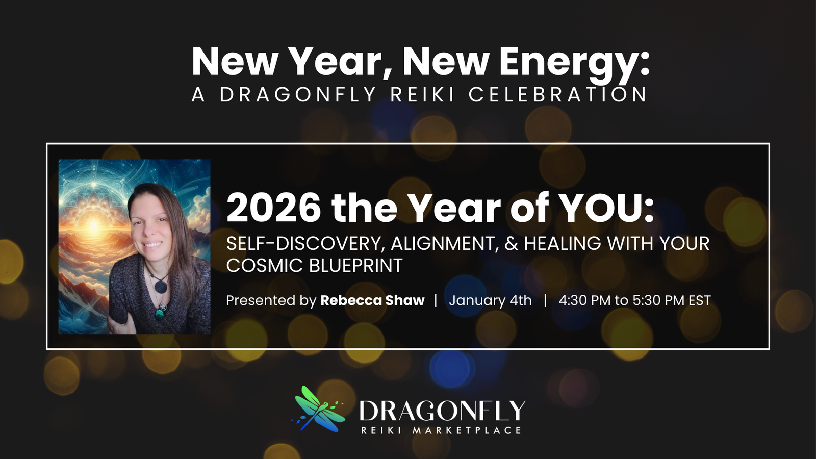 2026 the Year of YOU: Self-Discovery, Alignment, & Healing with your Cosmic Blueprint